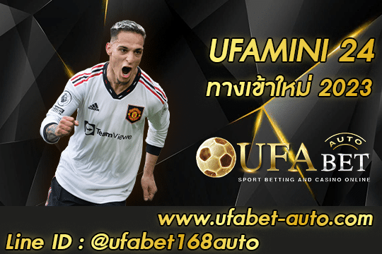 UFAMINI 24